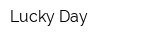 Lucky Day