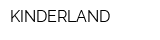 KINDERLAND