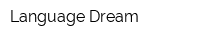 Language Dream