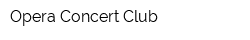 Opera Concert Club