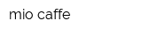 mio caffe