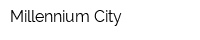 Millennium City