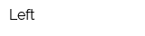 Left