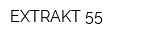 EXTRAKT 55