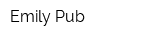 Emily Pub