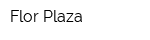 Flor Plaza