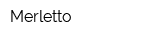 Merletto