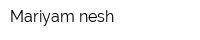 Mariyam nesh