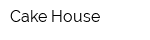 Cake House