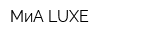 МиА LUXE