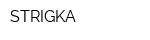 STRIGKA