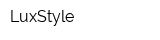 LuxStyle