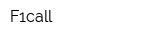 F1call