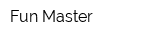 Fun Master