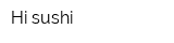 Hi-sushi
