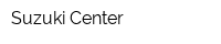 Suzuki Center