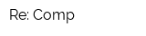 Re: Comp