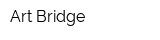 Art Bridge