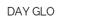 DAY GLO