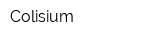 Colisium
