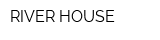 RIVER HOUSE