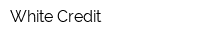 White Credit