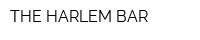 THE HARLEM BAR