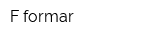 F formar