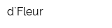 d`Fleur