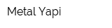 Metal Yapi