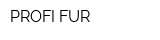 PROFI-FUR