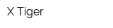 X-Tiger