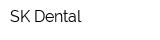 SK Dental