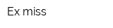 Ex miss