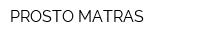 PROSTO MATRAS