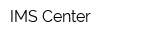 IMS Center