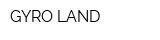 GYRO LAND