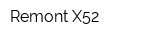 Remont X52