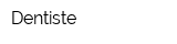Dentiste