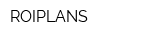 ROIPLANS