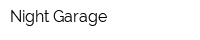 Night Garage