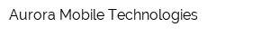 Aurora Mobile Technologies