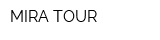 MIRA TOUR