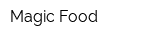 Magic Food