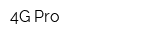 4G-Pro
