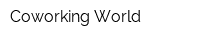 Coworking World
