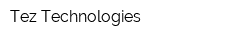 Tez Technologies
