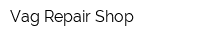 Vag Repair Shop
