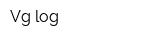 Vg log