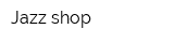 Jazz-shop